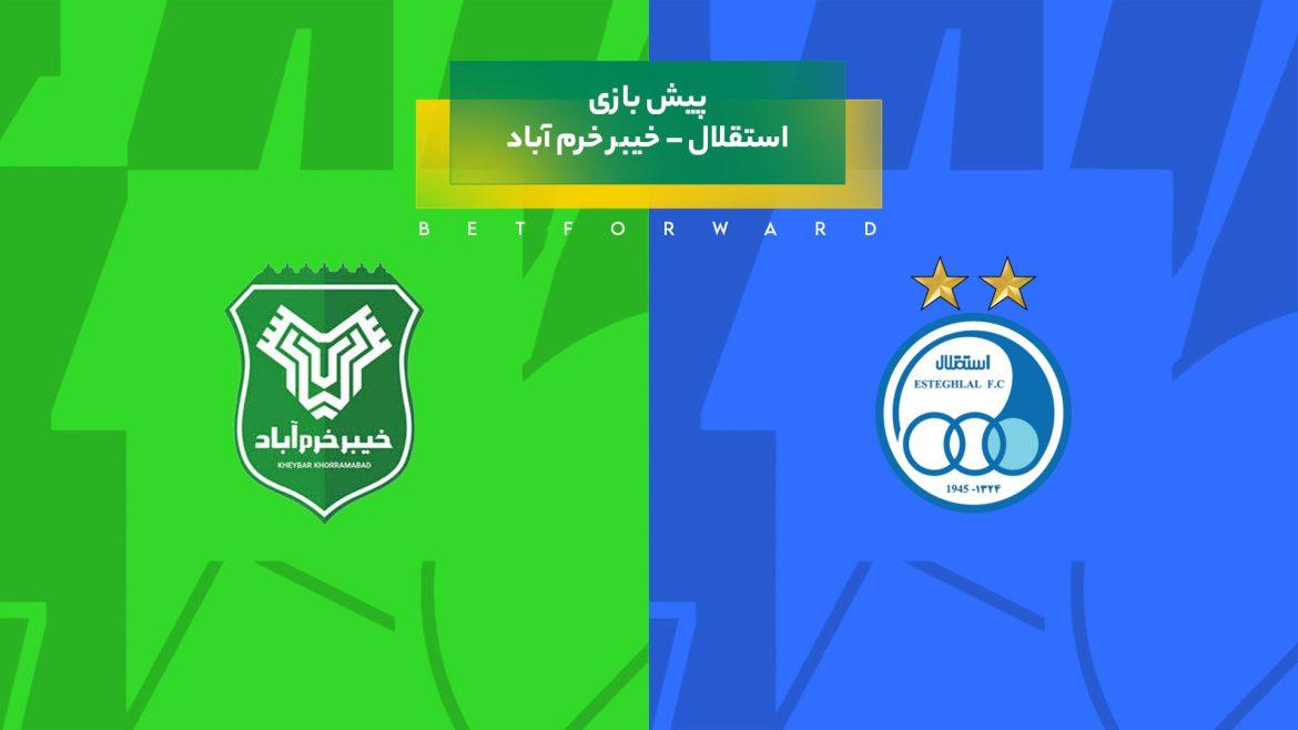 پیش‌ بینی بازی استقلال – خیبر خرم آباد