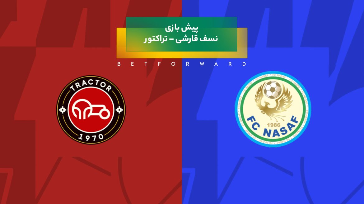 پیش بینی بازی نسف قارشی – تراکتور