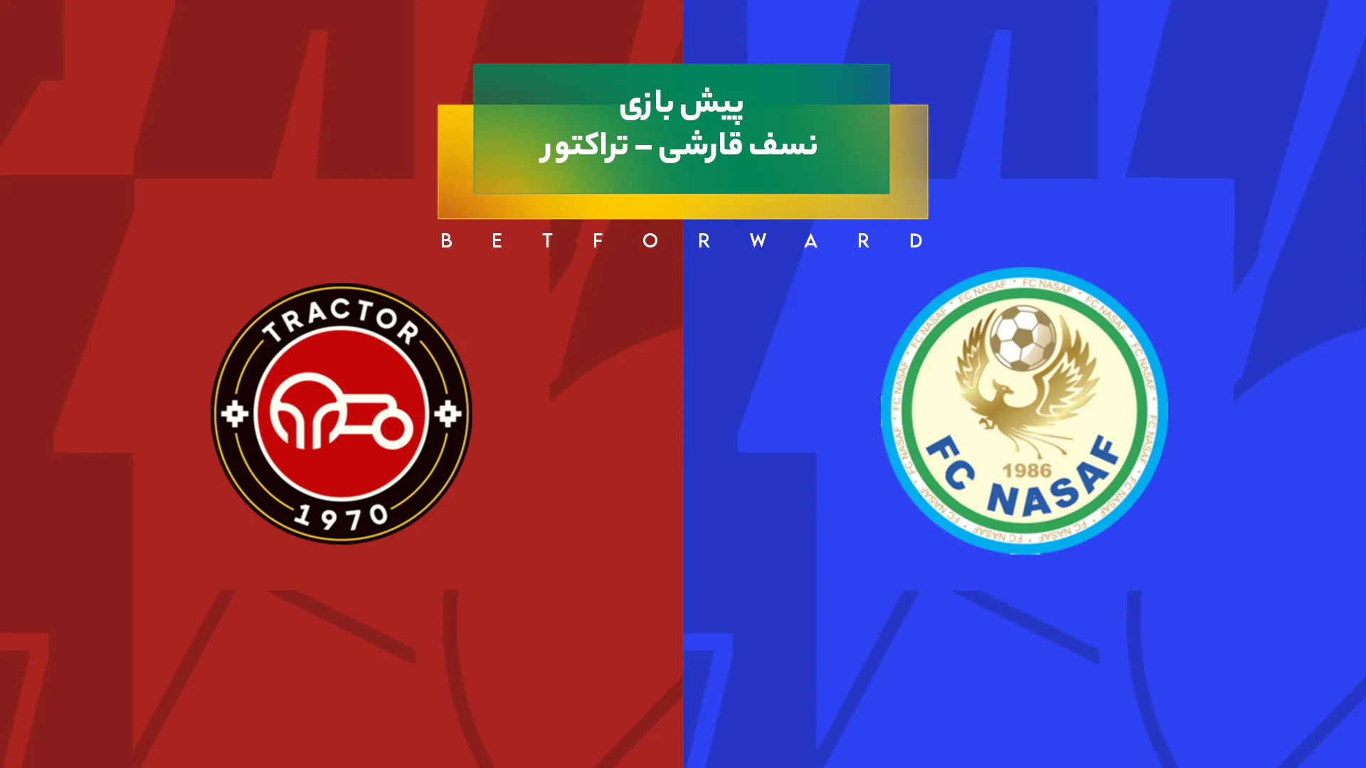 پیش بینی بازی نسف قارشی – تراکتور